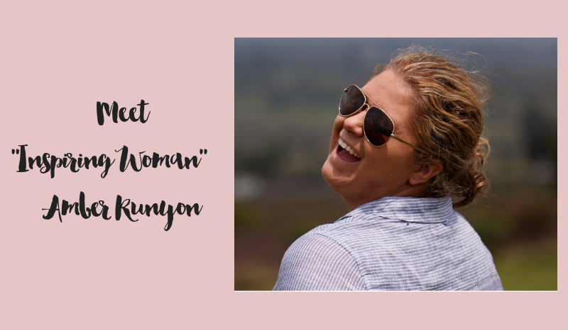 Meet Inspiring Woman: Amber Runyon
