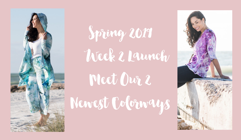 Spring 2019 Week 2 Lauch- Meet Our 2 Newest Colorways